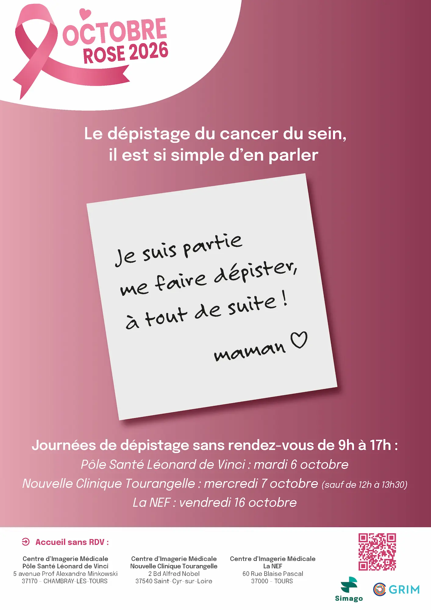 Octobre Rose 2026 — Le dépistage du cancer du sein, il est si simple d'en parler. Journées de dépistage sans rendez-vous de 9h à 17h : Pôle Santé Léonard de Vinci mardi 6 octobre, Nouvelle Clinique Tourangelle mercredi 7 octobre (sauf de 12h à 13h30), La NEF vendredi 16 octobre.